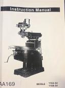 Instruction Manual For The Vertical Milling Machine, Model Numbers: 1152-3V 1158-3V-1152-3V and 1158-3V-01